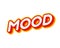 Mood. Good Mood lettering isolated on white colourful text effect design vector. Text or inscriptions in English. The modern and