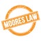 MOORES LAW text on orange grungy round stamp