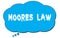 MOORES  LAW text written on a blue thought bubble