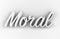 Moral - White 3D generated text isolated on white background.