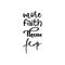 more faith than fear black letter quote