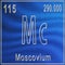 Moscovium chemical element, Sign with atomic number and atomic weight