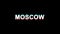 MOSCOW Glitch Effect Text Digital TV Distortion 4K Loop Animation