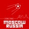 Moscow, Russia Red Poster. Soccer Ball in the Form of a Sputnik Satellite