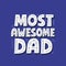 Most awesome dad quote.