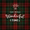 The most wonderful time. Christmas greeting card, invitation with hand drawn mistletoe and white text over tartan