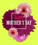 Mother`s day greeting card with beautiful gerberas.