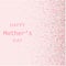 Mother s Day vector card. Blue and pink paint brush strokes background, gold glitter confetti shining. Moms holiday