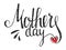 Mothers day handwriting grunge inscription