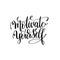 Motivate yourself black and white handwritten lettering positive