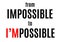 Motivation phrase: from impossible to i`m possible