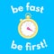 Motivation poster with golden stopwatch. Be Faster, be First.