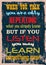 Motivation quote When You Talk You Are Only Repeating What You Already Know But If You Listen May Learn Something