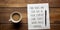 motivational inspiring flat lay with cup of coffee \\\'Take risks and step out of your comfort zone