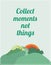 Motivational poster with colorful nature landscape, quote