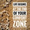 Motivational quotes on nature background a life begins at the end of your comfort zone