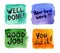 Motivational quotes watercolor lettering set. Good job, well done, best work