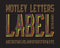 Motley Letters Label typeface. Colorful luminescent font. Isolated english alphabet