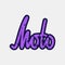 Moto lettering sticker design with rough texture