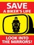 Motorcyclist in the car mirror. Text save the life of a biker. Social poster sticker
