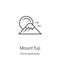 mount fuji icon vector from world landmarks collection. Thin line mount fuji outline icon vector illustration. Linear symbol for