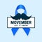 Movember let it grow mustache prostate cancer awareness month poster background campaign concept design with blue ribbon symbol