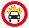 The movement of vehicles carrying explosive and flammable goods is prohibited