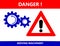 Moving machinery symbol and exclamation mark danger sign. Safety notice