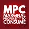 MPC - Marginal Propensity to Consume acronym, business concept background