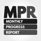 MPR - Monthly Progress Report acronym concept