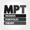 MPT - Modern Portfolio Theory acronym business concept background