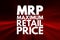 MRP - Maximum Retail Price acronym, business concept background