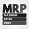 MRP - Maximum Retail Price acronym concept