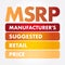 MSRP - Manufacturer\\\'s Suggested Retail Price