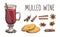 Mulled wine with spices and orange slices. Set of colorful vector images and modern lettering isolated on white. Winter