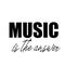 Music Lovers slogan - Music is the answer