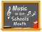 Music in Our Schools Month Blackboard