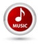 Music prime red round button