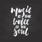 Music is the voice of the soul - hand drawn Musical lettering phrase isolated on the black chalkboard background. Fun