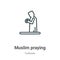 Muslim praying outline vector icon. Thin line black muslim praying icon, flat vector simple element illustration from editable