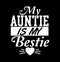 My Aunt Is My Bestie, Family Gift Shirt, Heart Gift