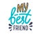 My Best Friends Banner with Typography. Bff Concept for Friendship International Day, School Sticker