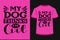 About My Dog Thinks I\\\'m Cool SVG Design