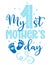 My first Mother`s Day - happy Motherâ€™s Day lettering greeting card set.