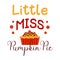 My first Thanksgiving Day. Little Miss Pumpkin Pie design for holiday print. 1st baby dinner