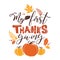 My first Thanksgiving typography poster with pumpkin and leaves