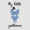 My little gentleman. Cute little kitty. Greeting card or postcard. Beautiful background for little boys