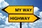 My way or the Highway, opposite signs