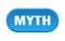 myth button. rounded sign on white background