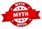 myth round ribbon isolated label. myth sign.